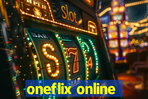 oneflix online